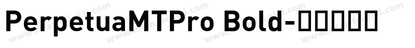 PerpetuaMTPro Bold字体转换